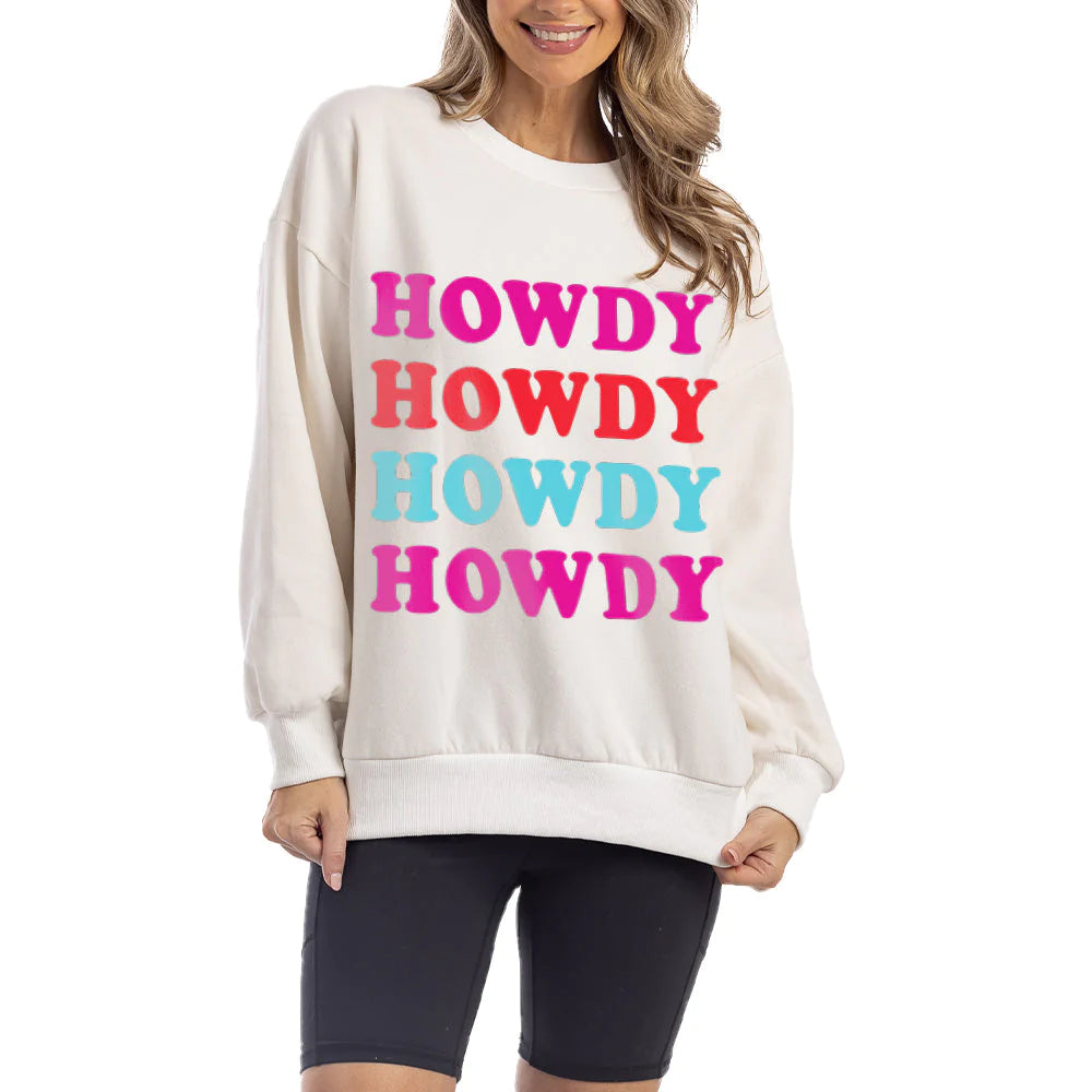 HOWDY HOWDY HOWDY Sweatshirt