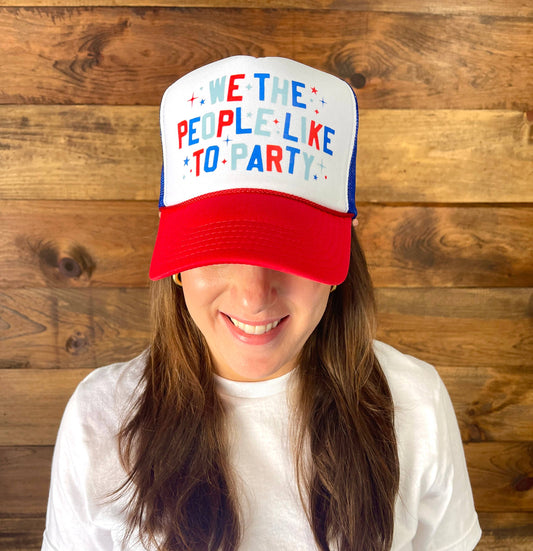 SOUTHERN FRIED DESIGN BARN - We The People Like To Party Trucker Hat