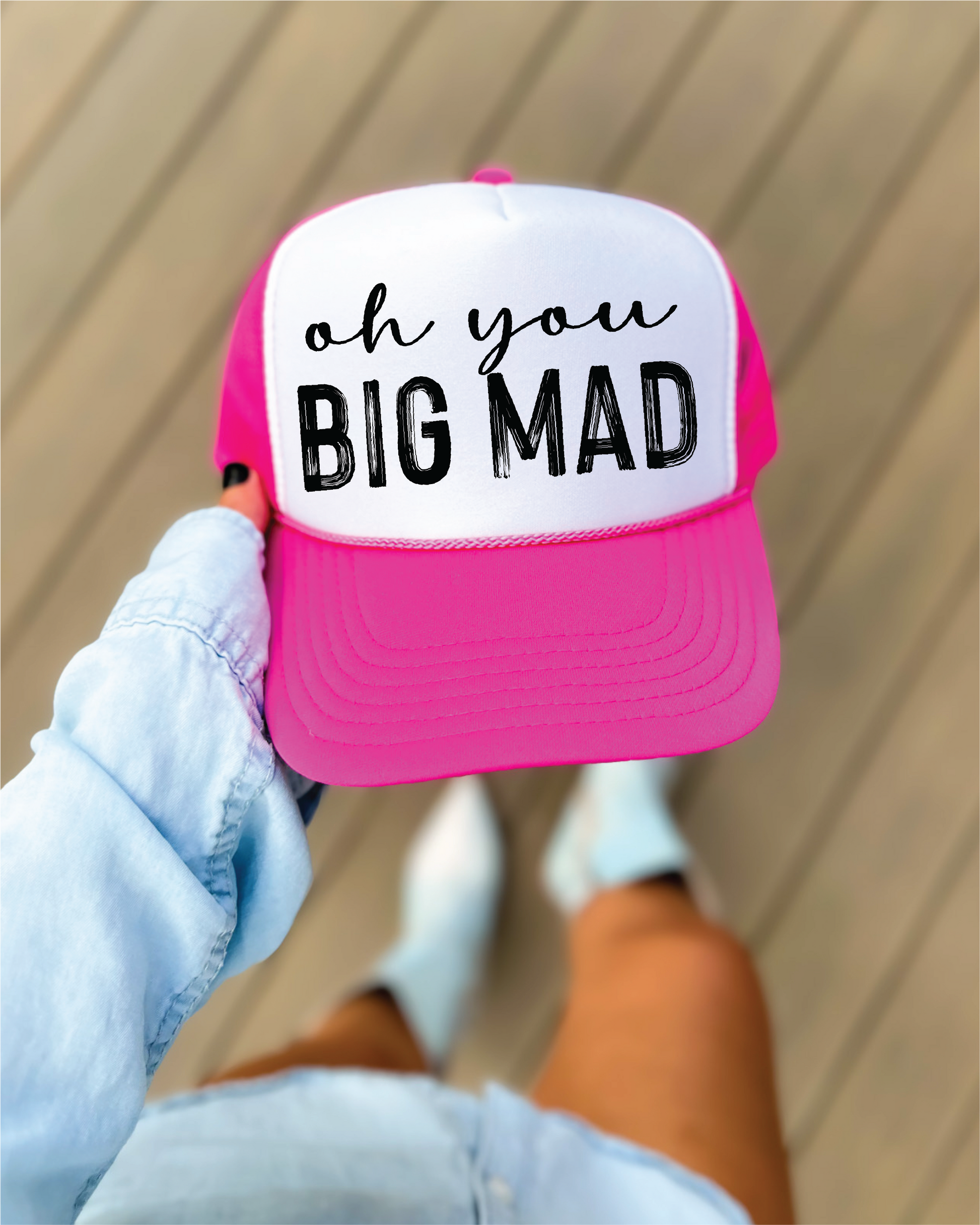 Oh You Big Mad Trucker Hat
