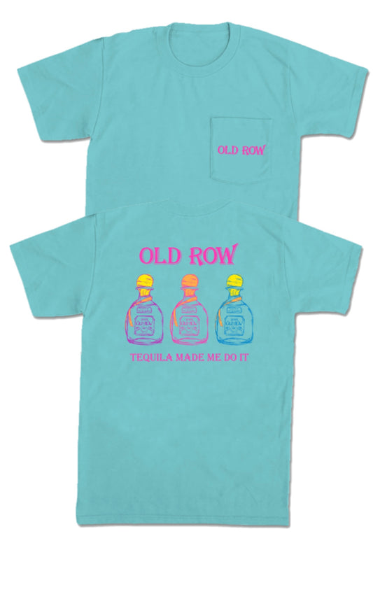 Old Row Tequila Made Me Do It Pocket Tee