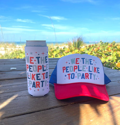 SOUTHERN FRIED DESIGN BARN - We The People Like to Party- Slim Can Coozie