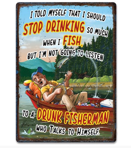 Rivers Edge 2722 Tin Sign Fishing Drink
