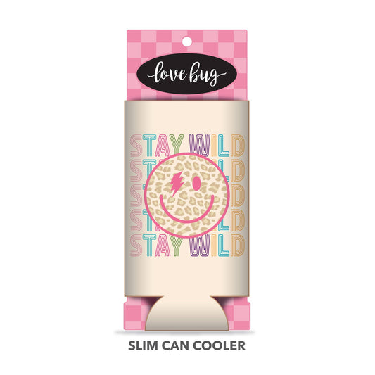 Love Bug Apparel - Stay Wild Smile Can Cooler: Slim Can